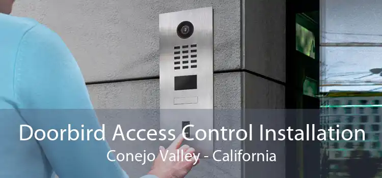 Doorbird Access Control Installation Conejo Valley - California