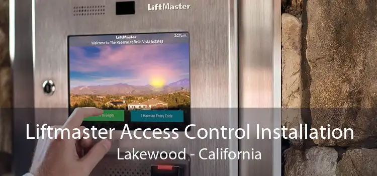 Liftmaster Access Control Installation Lakewood - California