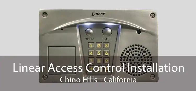 Linear Access Control Installation Chino Hills - California