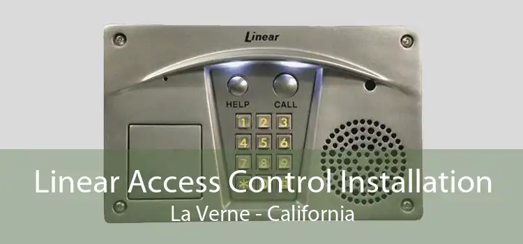 Linear Access Control Installation La Verne - California