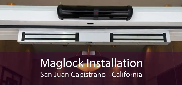 Maglock Installation San Juan Capistrano - California